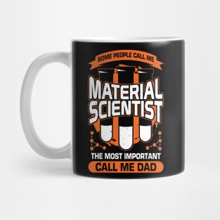 Material Scientist Dad Father Gift Mug